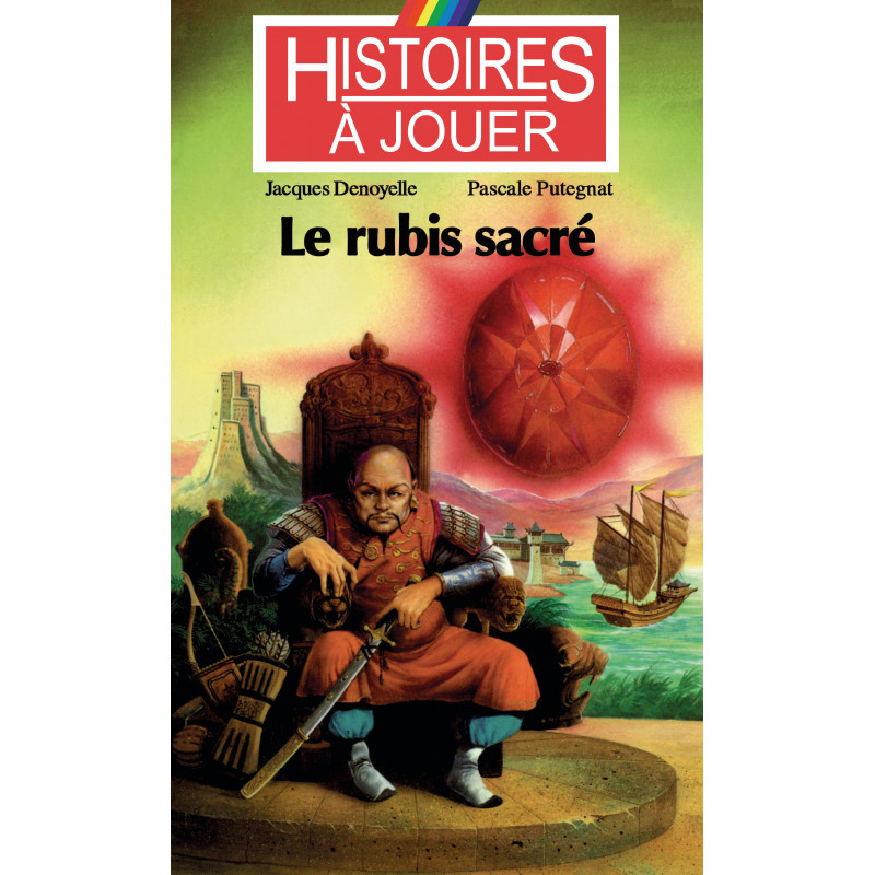 Couverture de Histoires à Jouer - Le rubis sacré