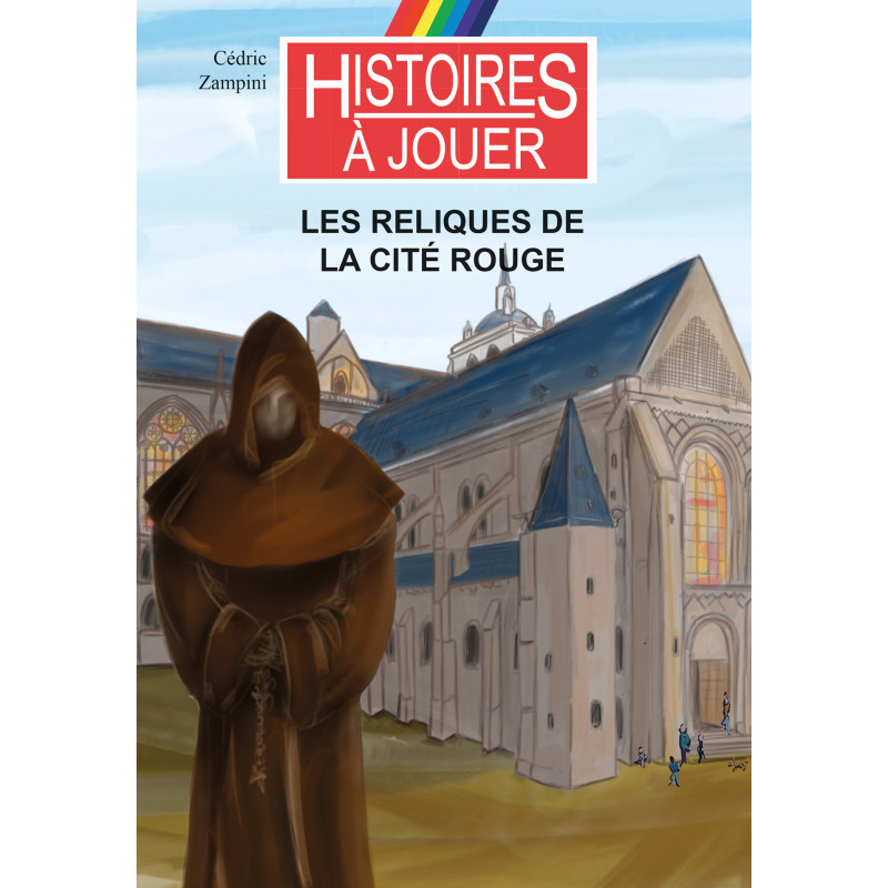 Couverture de Histoires à Jouer - Les reliques de la cité rouge