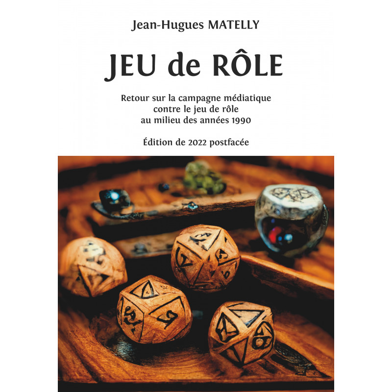 Couverture de Jeu de rôle - édition 2022- Retour sur la campagne médiatique contre le JDR au milieu des années 1990 - PDF