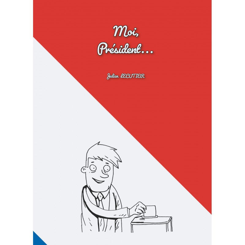 Couverture de Moi, président